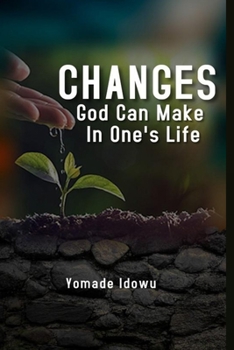 Paperback Changes God Can Make in One's LIfe Book