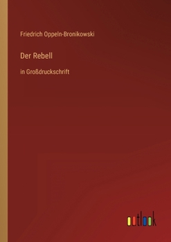 Paperback Der Rebell: in Großdruckschrift [German] Book