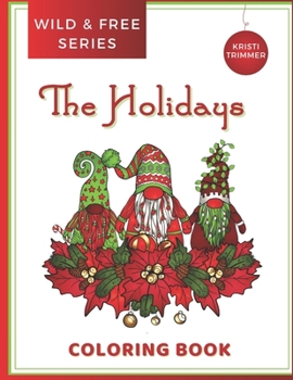 Paperback The Holidays - A Coloring & Adventure Book