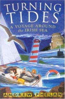 Paperback Turning Tides: A Voyage Around the Irish Sea Book