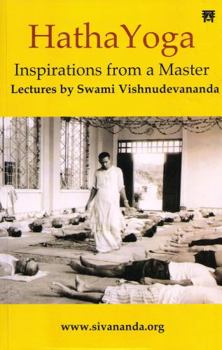 Paperback Hatha Yoga: Inspirations from a Master Book