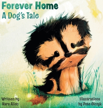 Hardcover Forever Home A Dog's Tale Book