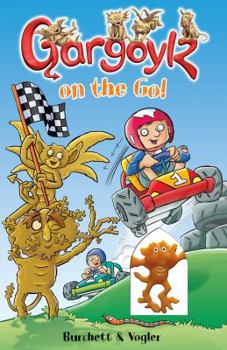 Gargoylz on the Go! - Book #13 of the Gargoylz
