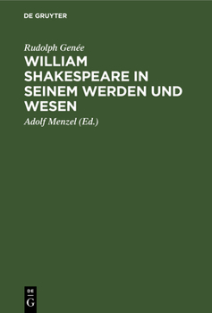 Hardcover William Shakespeare in Seinem Werden Und Wesen [German] Book