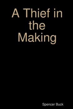Paperback A Thief in the Making Book