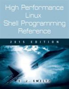 Paperback High Performance Linux Shell Programming Reference, 2015 Edition Book