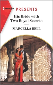 His Bride with Two Royal Secrets - Book #4 of the Pregnant Princesses