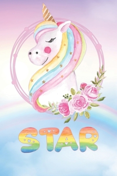 Star: Star's Unicorn Personal Custom Named Diary Planner Perpetual Calendar Notebook Journal 6x9 Personalized Customized Gift For Someone Who's Surname is Star Or First Name Is Star
