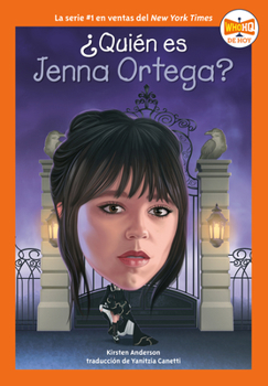 ¿Quién es Jenna Ortega? (Who Is Jenna Ortega? Spanish Edition) (Who HQ Now)