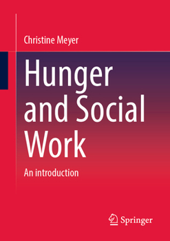 Paperback Hunger and Social Work: An Introduction Book