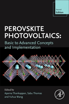 Paperback Perovskite Photovoltaics: Basic to Advanced Concepts and Implementation Book