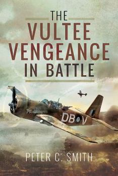 Hardcover The Vultee Vengeance in Battle Book