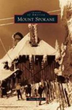 Mount Spokane - Book  of the Images of America: Washington