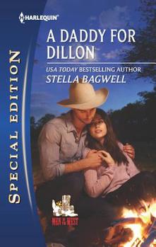 A Daddy for Dillon - Book #26 of the Men of the West