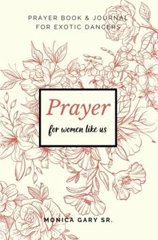 Paperback Prayer, For Women Like Us Book