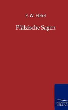 Paperback Pfälzische Sagen [German] Book