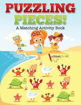 Paperback Puzzling Pieces: A Matching Activity Book