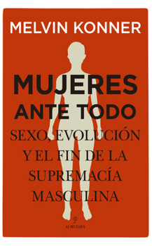 Paperback Mujeres Ante Todo [Spanish] Book