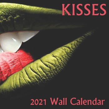Kisses 2021 wall calendar 8.5X8.5 finish glossy: Kisses 2021 wall calendar