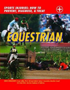 Hardcover Equestrian: Sports Injuries: How to Prevent, Diagnose, and Treat Book