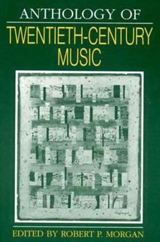 Paperback Anthology of Twentieth-Century Music Book