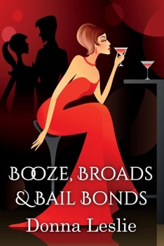 Paperback Booze, Broads & Bailbonds Book