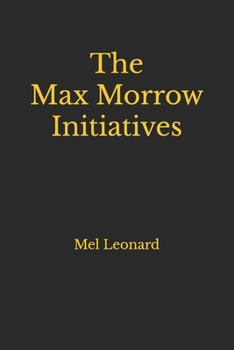 Paperback The Max Morrow Initiative Book