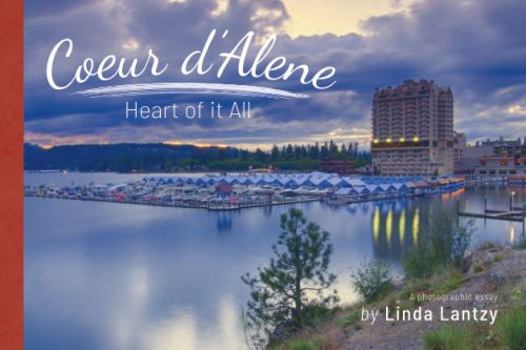 Perfect Paperback Coeur d'Alene - Heart of it All Book