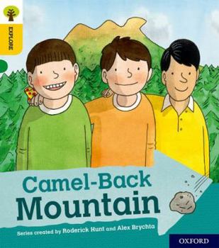 Paperback Oxford Reading Tree Explore with Biff, Chip and Kipper: Oxford Level 5: Camel-Back Mountain Book