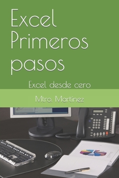 Paperback Excel Primeros pasos: Excel desde cero [Spanish] Book