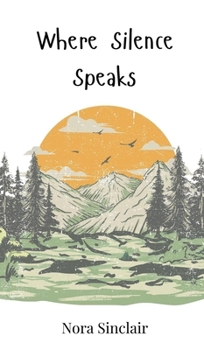 Hardcover Where Silence Speaks Book