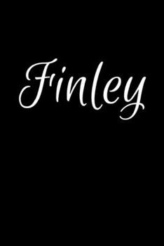 Finley: Notebook Journal for Women or Girl with the name Finley - Beautiful Elegant Bold & Personalized Gift - Perfect for Leaving Coworker Boss ... or Graduation - 6x9 Diary or A5 Notepad.