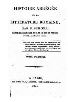 Paperback Histoire Abrégée de la Littérature Romaine, Tome I [French] Book