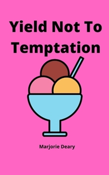 Paperback Yield Not to Temptation Book