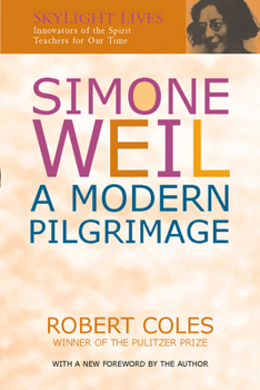 Paperback Simone Weil: A Modern Pilgrimage Book