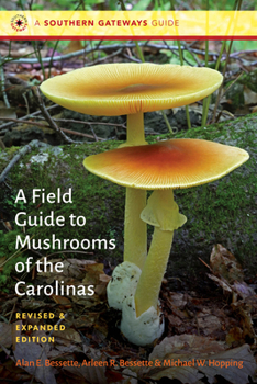 Paperback A Field Guide to Mushrooms of the Carolinas Book