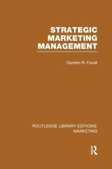 Paperback Strategic Marketing Management (RLE Marketing) Book