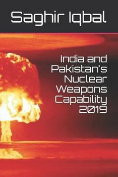 Paperback India and Pakistan's Nuclear Weapons Capability 2019 Book