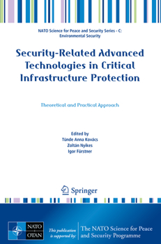 Paperback Security-Related Advanced Technologies in Critical Infrastructure Protection: Theoretical and Practical Approach Book