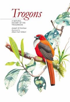 Hardcover Trogons: A Natural History of the Trogonidae Book