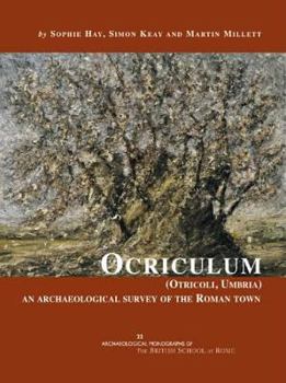Paperback Ocriculum (Otricoli, Umbria): An Archaeological Survey of the Roman Town Book