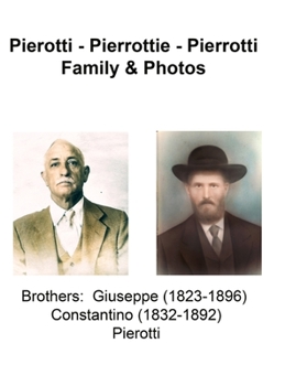 Hardcover Pierotti - Pierrottie - Pierotti Family & Photos Book