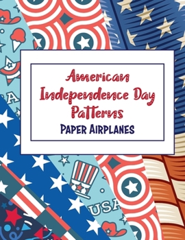 American Independence Day Patterns: Paper Airplanes