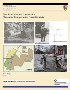 Weir Farm National Historic Site: Alternative Transportation Feasibility Study