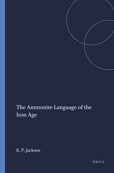 Paperback The Ammonite Language of the Iron Age Book