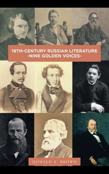 Paperback 19Th-Century Russian Literature: -Nine Golden Voices- Book