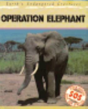 SOS: Elephant - Book  of the Save Our Species Series