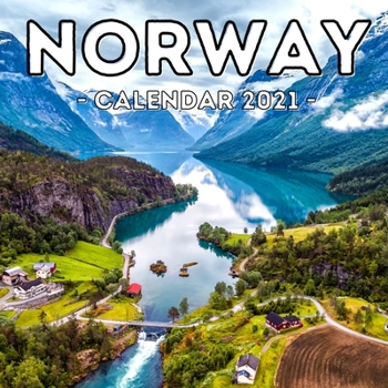 Paperback Norway Calendar 2021: 16-Month Calendar, Cute Gift Idea For Scandinavia Lovers Women & Men Book