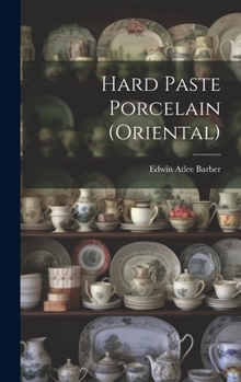 Hardcover Hard Paste Porcelain (Oriental) Book