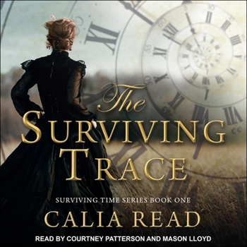 The Surviving Trace - Book #1 of the Surviving Time